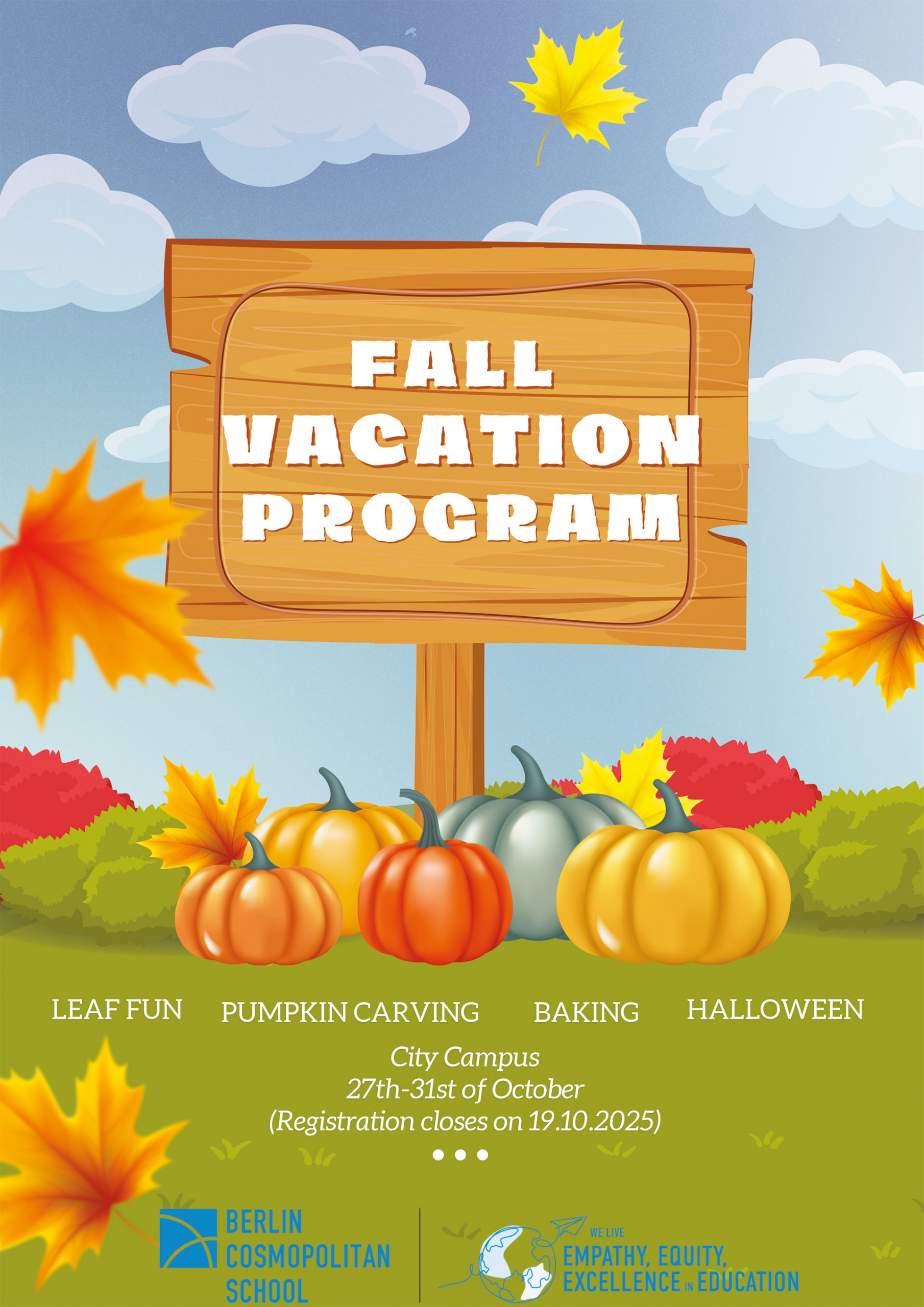 Cosmopolitanschool Berlin Ein Holzschild mit der Aufschrift "Herbstferienprogramm" steht zwischen bunten Kürbissen und Herbstblättern. Darunter sind Aktivitäten aufgelistet: Laubspaß, Kürbisschnitzen, Backen und Halloween, mit Veranstaltungsdaten und Anmeldeinformationen. loading=