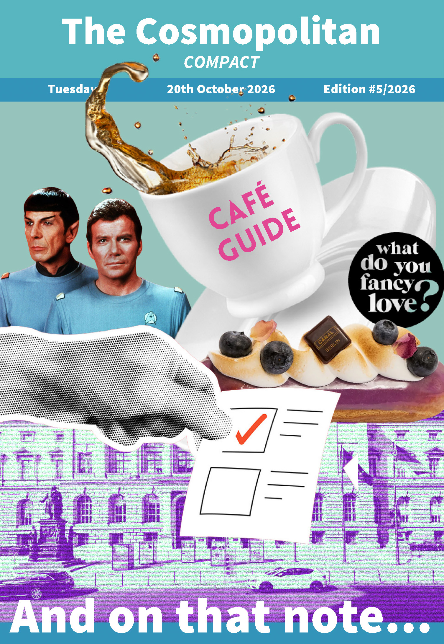 Collage mit zwei Männern in blauen Uniformen, einer Hand, die einen Stift hält und ein Formular ausfüllt, einer Tasse mit dem Schriftzug 'CAFÉ GUIDE', die Kaffee verschüttet, und einem Dessert mit Blaubeeren sowie einem schwarzen Kreis mit weißem Text 'what do you fancy love?' loading=